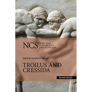 Troilus and Cressida (The New Cambridge Shakespeare)