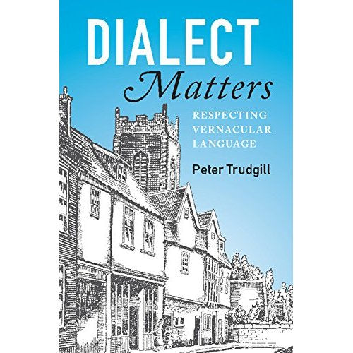 Dialect Matters: Respecting Vernacular Language
