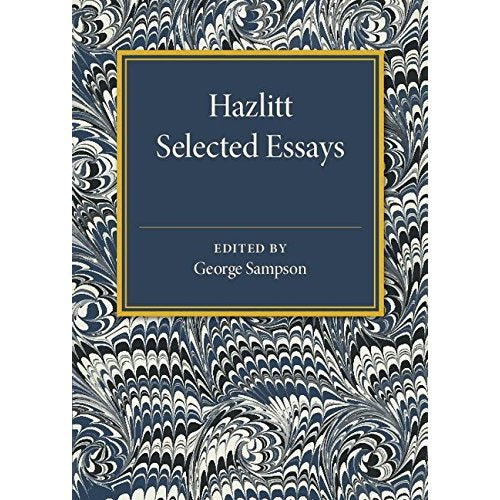 Hazlitt: Selected Essays