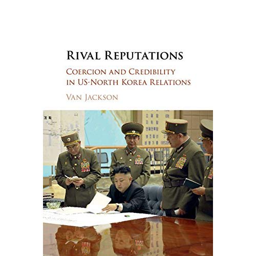 Rival Reputations: Coercion and Credibility in US-North Korea Relations