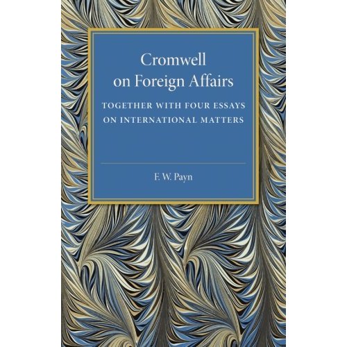 Cromwell on Foreign Affairs