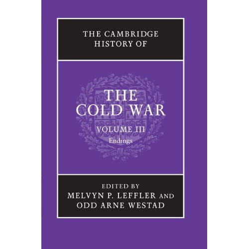 The Cambridge History of the Cold War 3 Volume Set: The Cambridge History of the Cold War, Volume III: Volume 3