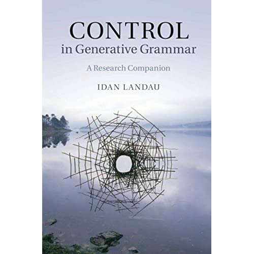 Control in Generative Grammar: A Research Companion