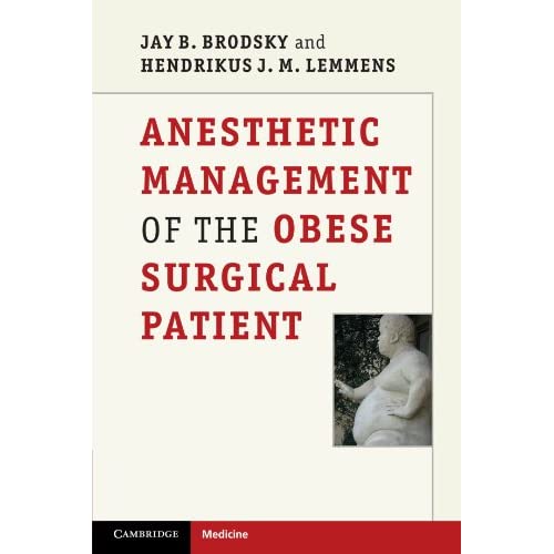 Anesthetic Management of the Obese Surgical Patient (Cambridge Medicine (Paperback))