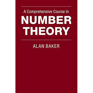 A Comprehensive Course in Number Theory