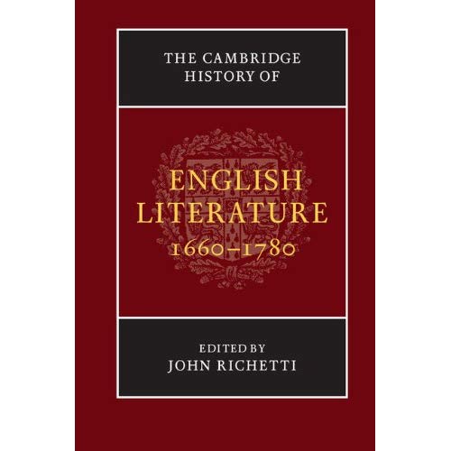 The Cambridge History of English Literature, 1660–1780 (The New Cambridge History of English Literature)