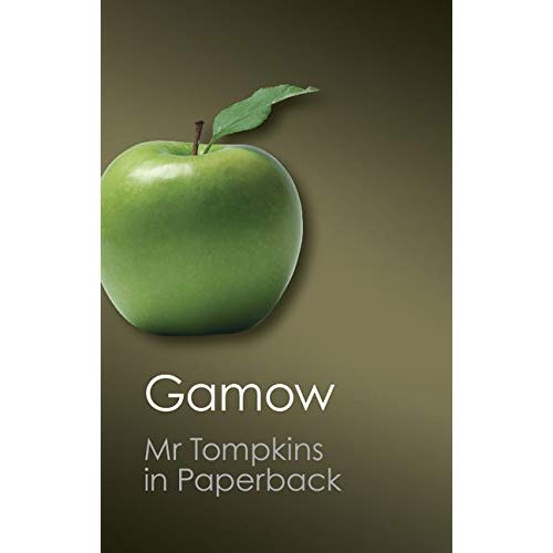 Mr Tompkins in Paperback (Canto Classics)