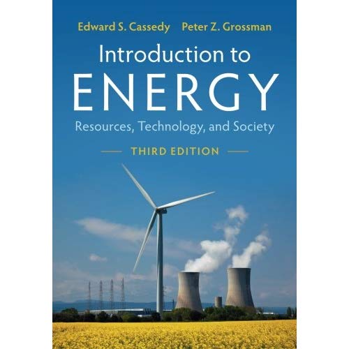 Introduction to Energy: Resources, Technology, and Society