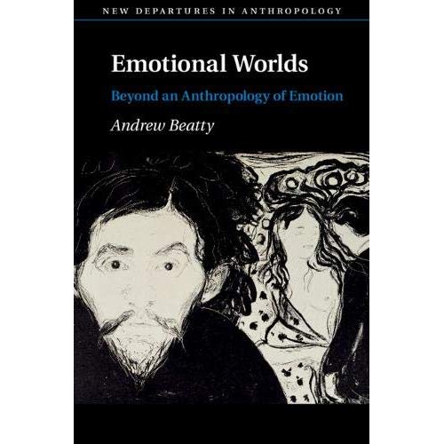Emotional Worlds (New Departures in Anthropology)