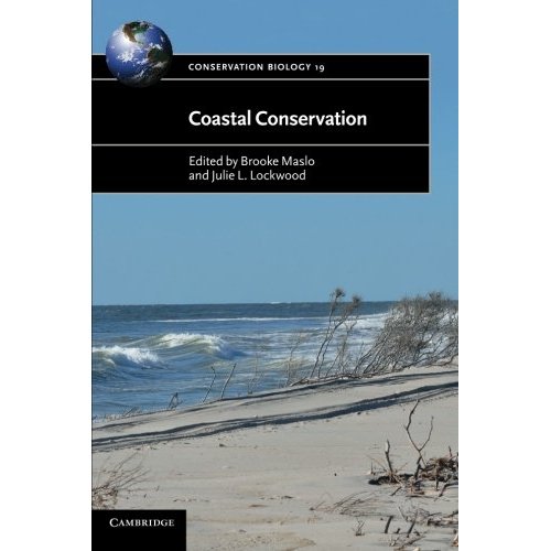 Coastal Conservation: 19 (Conservation Biology, Series Number 19)