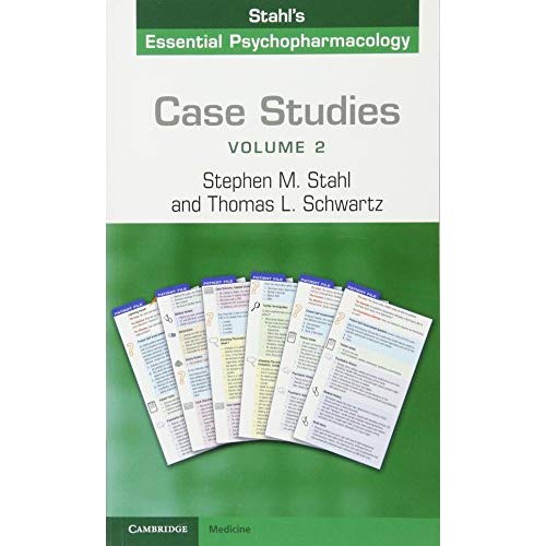 Case Studies: Stahl's Essential Psychopharmacology: Volume 2