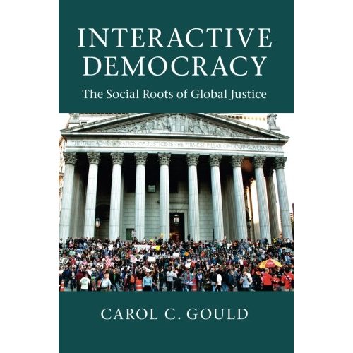 Interactive Democracy: The Social Roots Of Global Justice