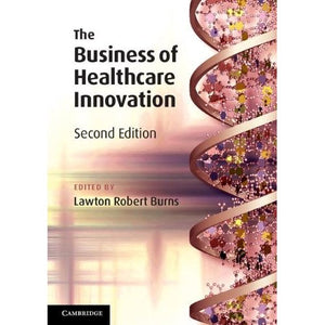 The Business of Healthcare Innovation