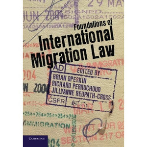 Foundations of International Migration Law