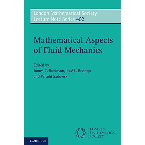 Mathematical Aspects of Fluid Mechanics: 402 (London Mathematical Society Lecture Note Series, Series Number 402)