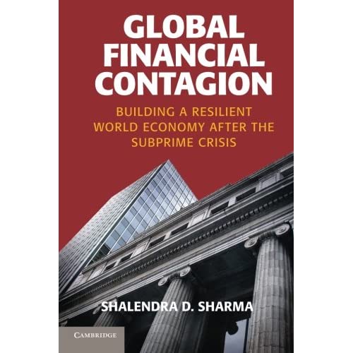 Global Financial Contagion: Building A Resilient World Economy After The Subprime Crisis