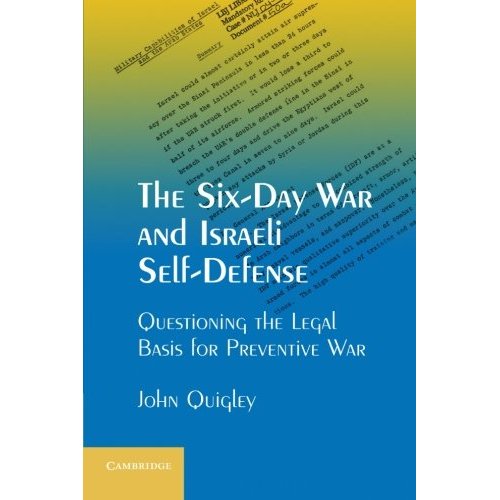 The Six-Day War and Israeli Self-Defense: Questioning the Legal Basis for Preventive War