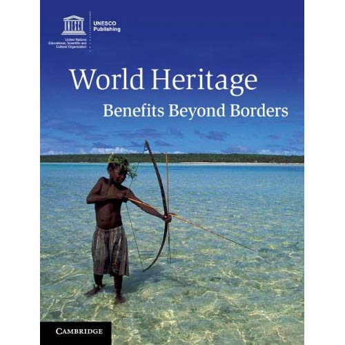 World Heritage: Benefits Beyond Borders