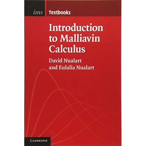 Introduction to Malliavin Calculus: 9 (Institute of Mathematical Statistics Textbooks, Series Number 9)