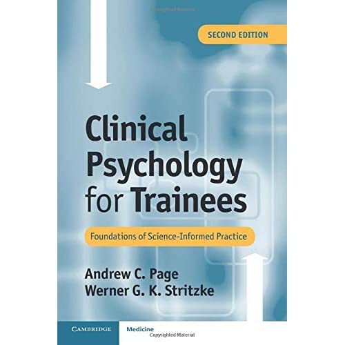 Clinical Psychology for Trainees: Foundations of Science-Informed Practice
