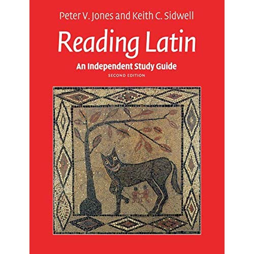 An Independent Study Guide to Reading Latin