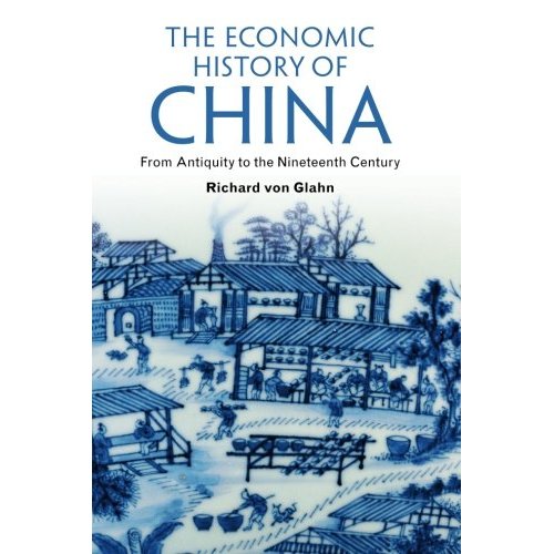 The Economic History of China: From Antiquity to the Nineteenth Century