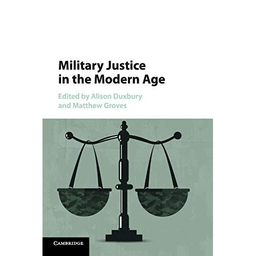 Military Justice in the Modern Age