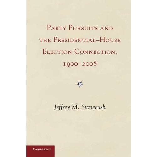 Party Pursuits and The Presidential-House Election Connection, 1900-2008