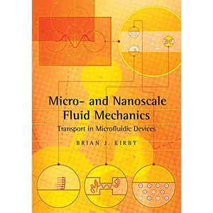 Micro- and Nanoscale Fluid Mechanics
