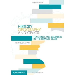 History, Geography and Civics: Teaching and Learning in the Primary Years