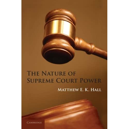 The Nature of Supreme Court Power