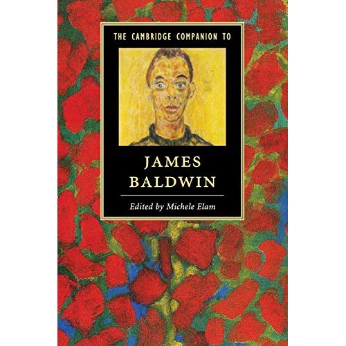 The Cambridge Companion to James Baldwin (Cambridge Companions to Literature)