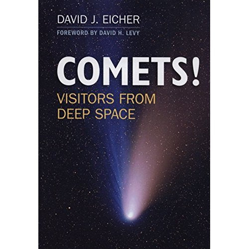 COMETS!: Visitors from Deep Space