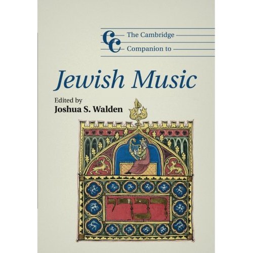 The Cambridge Companion to Jewish Music (Cambridge Companions to Music)