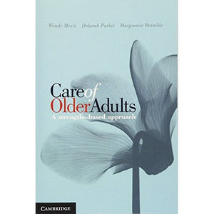 Care of Older Adults: A Strengths-Based Approach