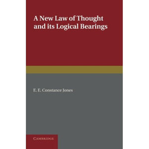 A New Law of Thought and its Logical Bearings