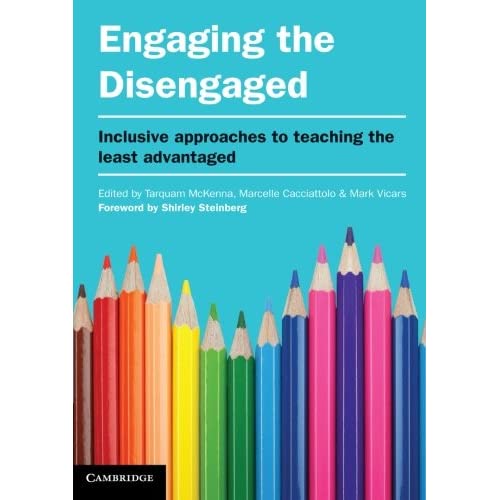 Engaging the Disengaged: Inclusive Approaches to Teaching the Least Advantaged