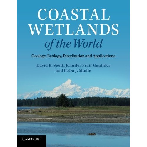 Coastal Wetlands of the World: Geology, Ecology, Distribution And Applications