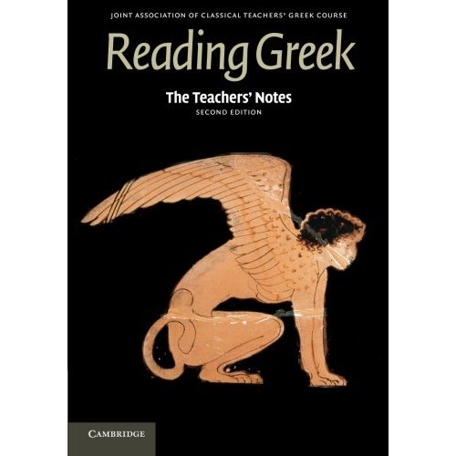 The Teachers' Notes to Reading Greek, Second Edition