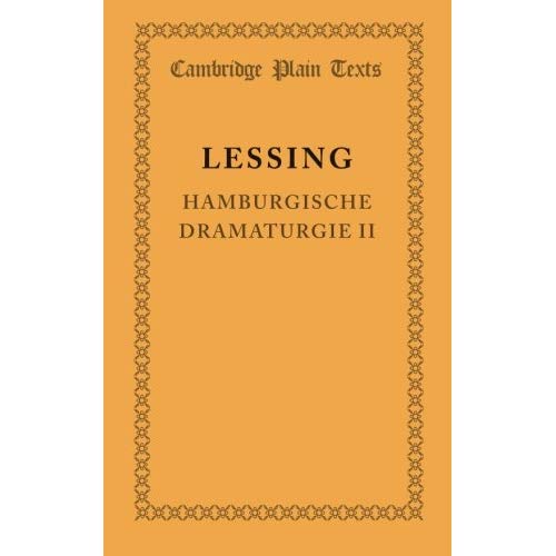 Hamburgische Dramaturgie II (Cambridge Plain Texts)
