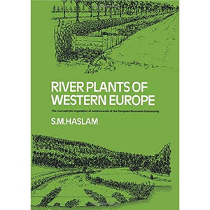 River Plants of Western Europe: The Macrophytic Vegetation Of Watercourses Of The European Economic Community