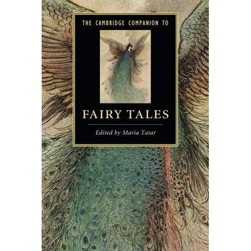 The Cambridge Companion to Fairy Tales (Cambridge Companions to Literature)