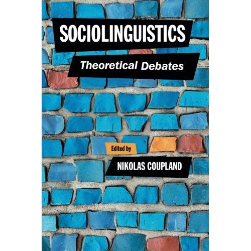 Sociolinguistics: Theoretical Debates