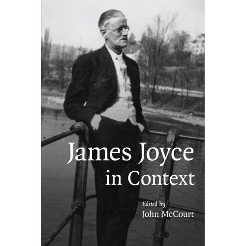 James Joyce in Context (Literature in Context)