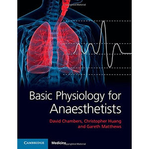 Basic Physiology for Anaesthetists