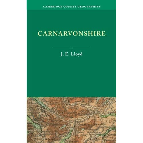 Carnarvonshire (Cambridge County Geographies)