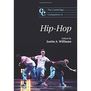 The Cambridge Companion to Hip-Hop (Cambridge Companions to Music)
