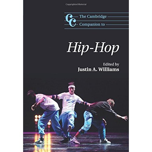 The Cambridge Companion to Hip-Hop (Cambridge Companions to Music)