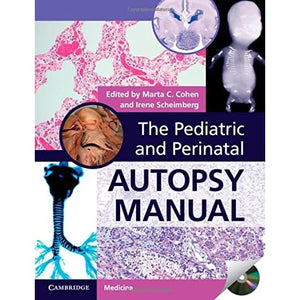The Pediatric and Perinatal Autopsy Manual with DVD-ROM