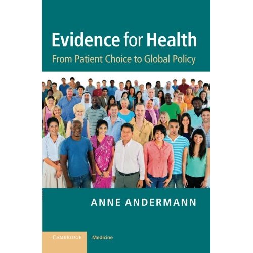 Evidence for Health: From Patient Choice to Global Policy (Cambridge Medicine (Paperback))